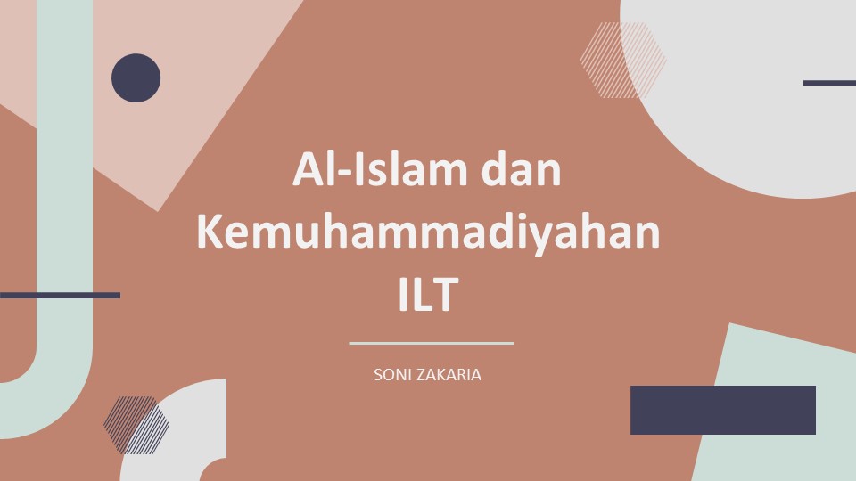 Al Islam dan Kemuhammadiyahan III - ILT